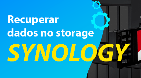 Como recuperar dados no storage Synology