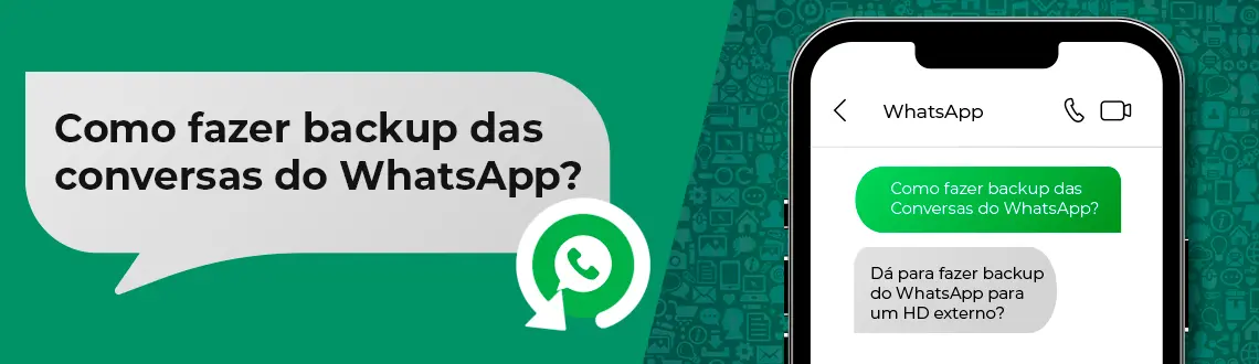 Como fazer backup das minhas conversas no whatsApp?