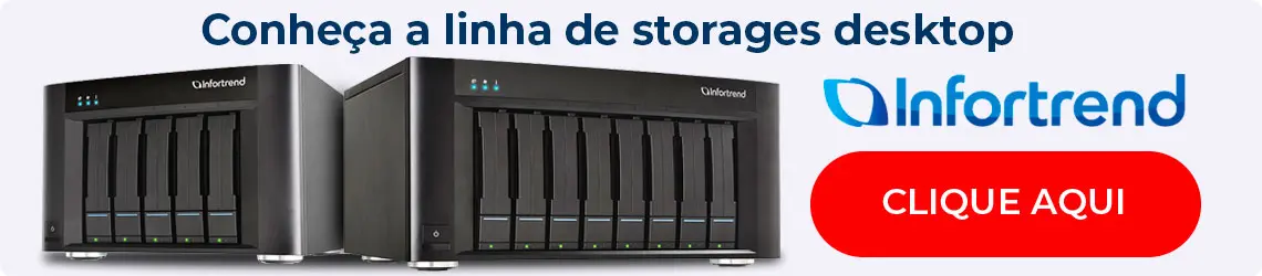 Conheça a linha de storages desktop Infortrend