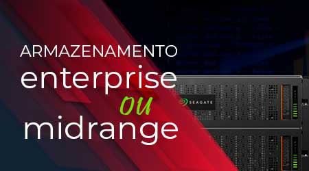 Armazenamento midrange ou enterprise? Como escolher um storage?