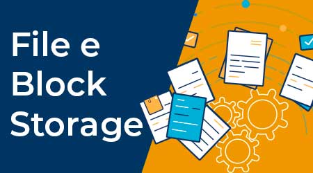 File Storage ou Block Level Storage? Saiba quais são as diferenças