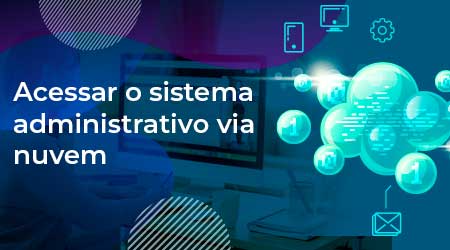 Como acessar um sistema administrativo via internet?