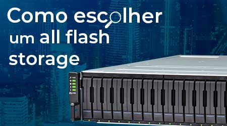 Como escolher um all flash storage?