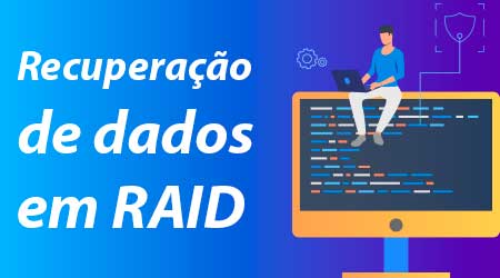 Como fazer a recuperação de dados em um RAID danificado