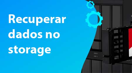 Qual a melhor forma de recuperar dados de um storage?