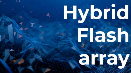 O que é Hybrid Flash Array ou Armazenamento Híbrido?