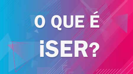 O que é e quais são as vantagens do iSER?