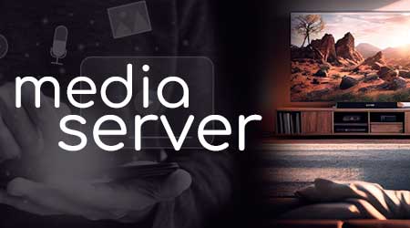 O que é media server e quais são suas aplicações