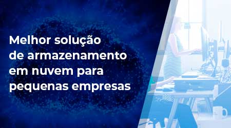 Armazenamento em Nuvem para Empresas