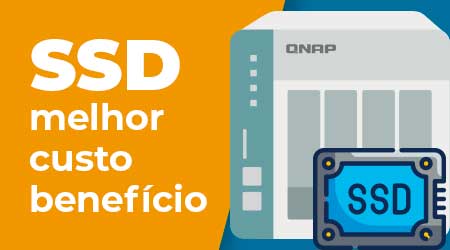 SSD em Storage NAS: Qual o melhor custo benefício?