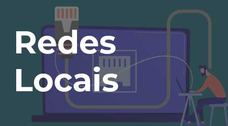 Redes: O que é rede local (LAN) ou Local Area Network?