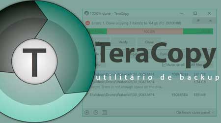 TeraCopy, um utilitário de backup mais eficiente que o Windows Explore