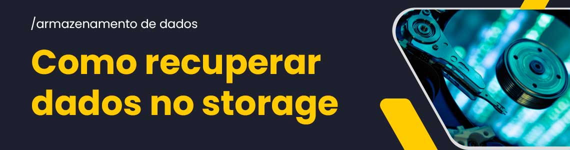 Como Recuperar dados no storage