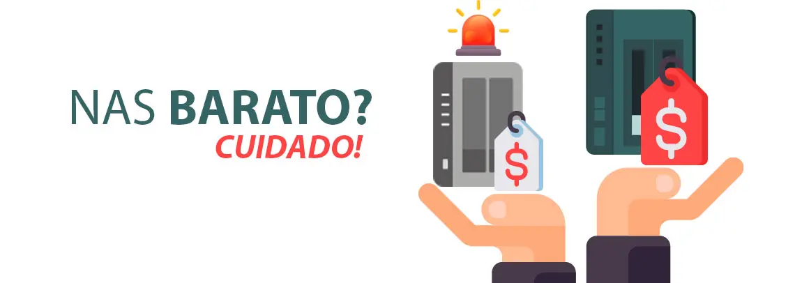 NAS storage barato? Cuidado