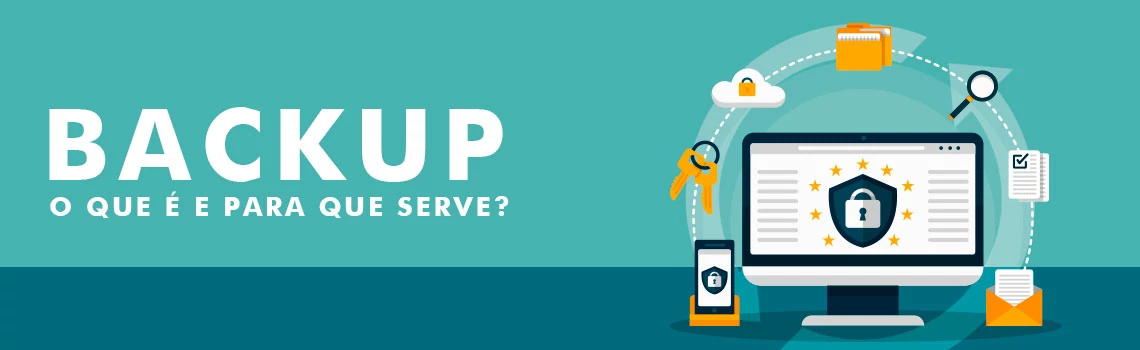 O que é e para que serve Backup