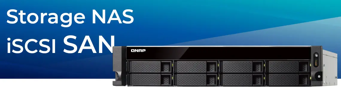 Storage NAS iSCSI SAN