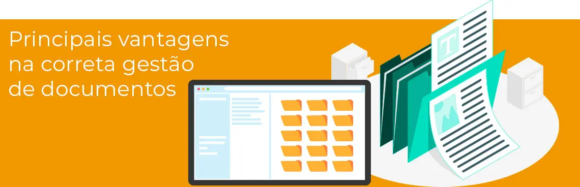 Principais vantagens na correta gestão de documentos