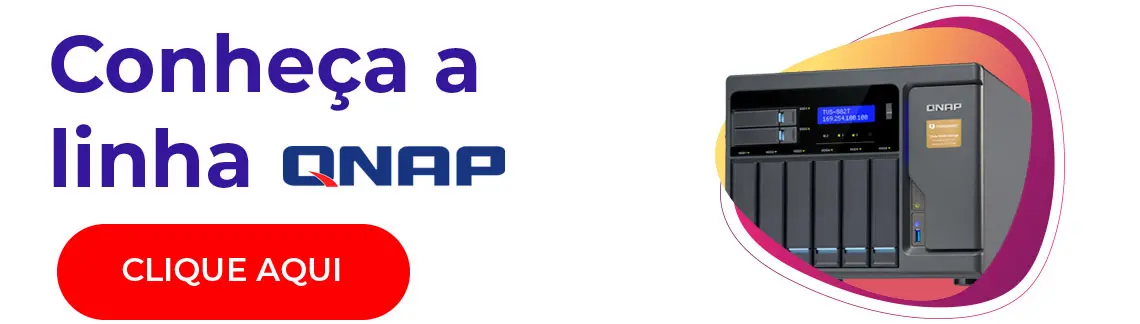 Conheça a linha de storages Qnap