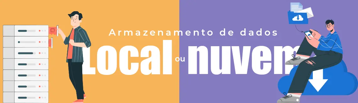 Qual a melhor opção: Armazenamento de dados local ou em nuvem?