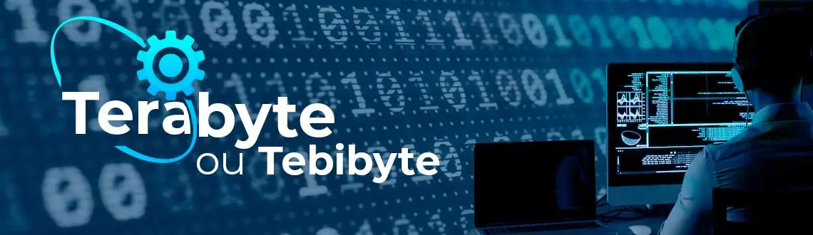 Terabyte ou Tebibyte? Saiba quais são as diferenças