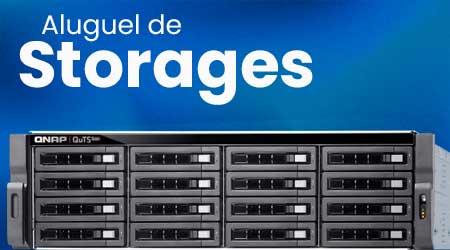 Vai alugar um storage? Fazemos aluguel de storages para datacenter