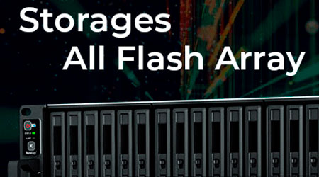 Storages All Flash Array - Sistemas de Armazenamento Totalmente Flash
