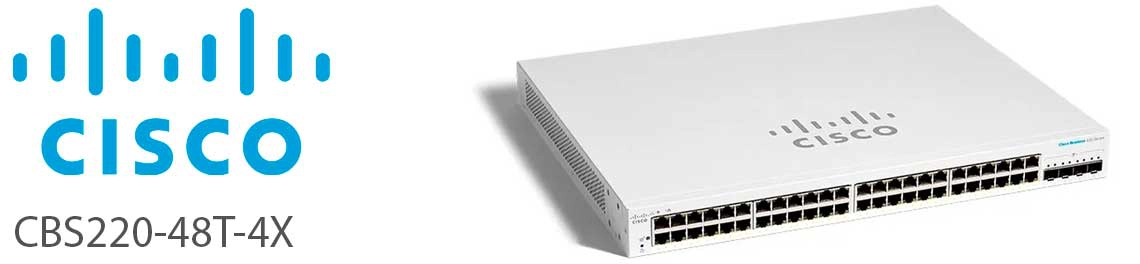 Cisco CBS220-48T-4X, um switch 48 portas fácil de operar
