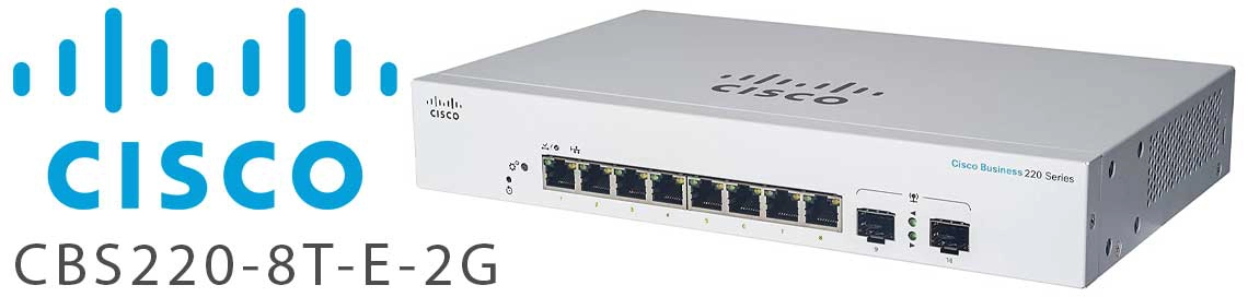 Cisco CBS220-8T-E-2G, um switch 8 portas fácil de operar