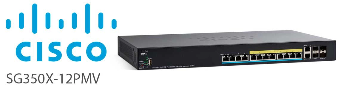 Switches gerenciáveis ​​empilháveis ​​Cisco 350X-12PMV